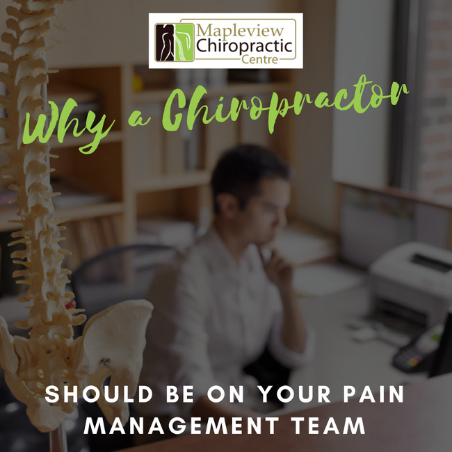 Why a Chiropractor Should Be On Your Pain Management Team