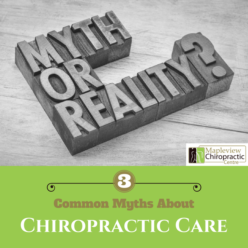 3 Common Myths About Chiropractic Care