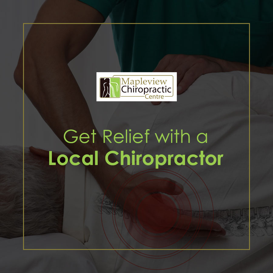 Get Relief with a Local Chiropractor